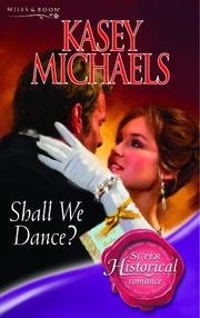 Cover of: Shall We Dance? by Kasey Michaels, Kasey Michaels