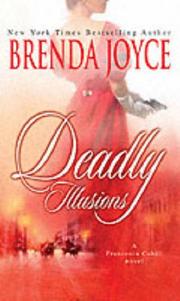 Cover of: Deadly Illusions by Brenda Joyce