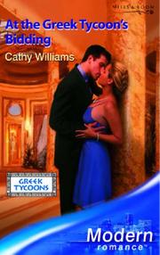 Cover of: At the Greek Tycoon's Bidding (Modern Romance) by Cathy Williams