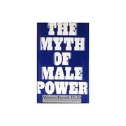Cover of: The myth of male power: why men are the disposable sex
