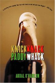 Cover of: Knick knack paddy whack by Ardal O'Hanlon