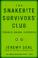 Cover of: The Snakebite Survivors' Club