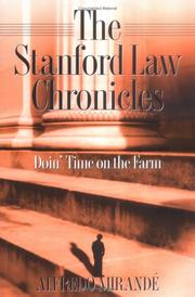 The Stanford law chronicles by Alfredo Mirandé