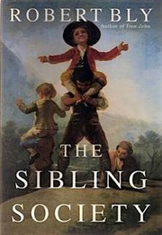 Cover of: The Sibling Society by Robert Bly