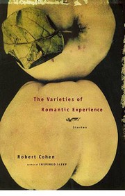 Cover of: The Varieties of Romantic Experience: Stories