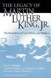 Cover of: Legacy Of Martin Luther King, Jr.: The Boundaries of Law, Politics, and Religion