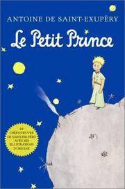 Cover of: Le Petit Prince (French Language Edition) by Antoine de Saint-Exupéry