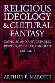 Cover of: Religious Ideology and Cultural Fantasy by Arthur F. Marotti, Arthur F. Marotti