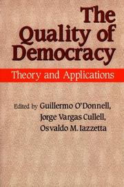 Quality of Democracy by Guillermo O'Donnell, Jorge Vargas Cullell