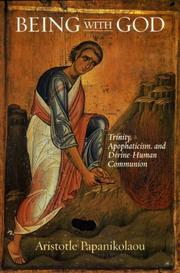 Cover of: Being With God: Trinity, Apophaticism, and Divine-Human Communion