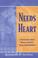 Cover of: Needs of the Heart