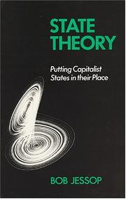 Cover of: State Theory: Putting the Capitalist State in Its Place