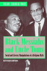 Cover of: Black messiahs and Uncle Toms: social and literary manipulations of a religious myth