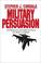 Cover of: Military persuasion