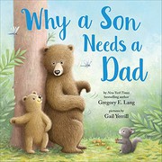 Why a Son Needs a Dad by Gregory E. Lang, Janet Lankford-Moran