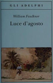 Cover of: Luce d'agosto by 