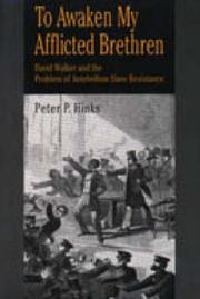 Cover of: To Awaken My Afflicted Brethren: David Walker and the Problem of Antebellum Slave Resistance