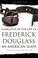 Cover of: Narrative of the life oF FREDERICK DOUGLASS