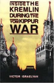 Cover of: Inside the Kremlin During the Yom Kippur War | Victor Israelyan