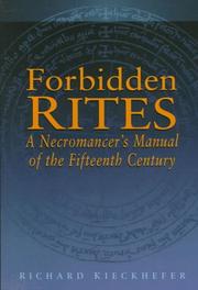Cover of: Forbidden rites: a necromancer's manual of the fifteenth century