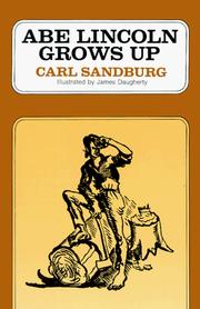 Cover of: Abe Lincoln grows up by Carl Sandburg