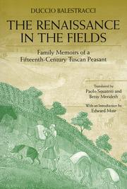 Cover of: The renaissance in the fields: family memoirs of a fifteenth-century Tuscan peasant