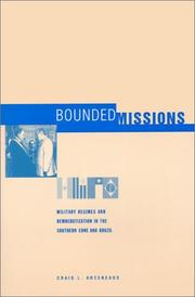 Cover of: Bounded Missions: Military Regimes and Democratization in the Southern Cone and Brazil