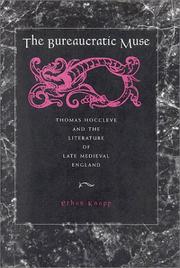 Cover of: The bureaucratic muse: Thomas Hoccleve and the literature of late medieval England