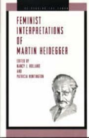 Cover of: Feminist Interpretations of Martin Heidegger (Re-Reading the Canon)