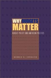 Cover of: Why Budgets Matter: Budget Policy and American Politics