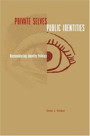 Cover of: Private Selves, Public Identities: Reconsidering Identity Politics