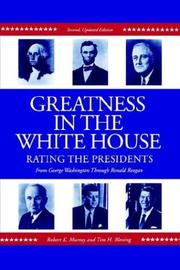 Cover of: Greatness In The White House: Rating The Presidents, From George Washington Through Ronald Reagan