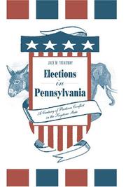 Cover of: Elections in Pennsylvania: A Century of Partisan Conflict in the Keystone State