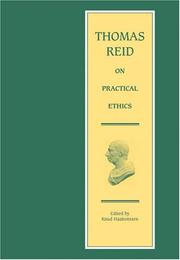 Cover of: Thomas Reid on Practical Ethics (Edinburgh Edition of Thomas Reid)