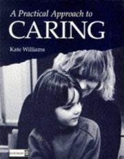 Cover of: Practical Approach to Caring