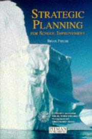 Cover of: Strategic Planning for School Improvement (British Educational Management & Administration)