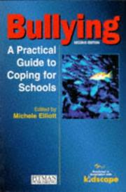 Cover of: Bullying: A Practical Guide to Coping for Schools