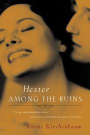 Cover of: Hester among the ruins | Binnie Kirshenbaum