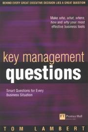Cover of: Key Management Questions: Smart Questions for Every Business Situation