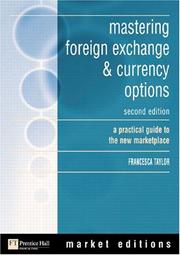 Cover of: Mastering foreign exchange & currency options by Francesca Taylor