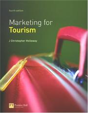 Marketing for tourism by J. Christopher Holloway, C. Holloway, R. V. Plant