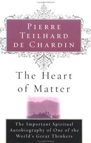 Cover of: The Heart of Matter by Pierre Teilhard de Chardin