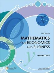 Cover of: Mathematics for Economics and Business (5th Edition) by Ian Jacques