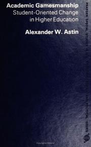 Cover of: Academic gamesmanship by Alexander W. Astin