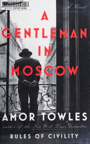 A Gentleman in Moscow by 