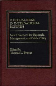 Cover of: Political Risks in International Business: New Directions for Research, Management, and Public Policy