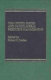 Cover of: The U.S. and Multilateral Resource Management: Marine Minerals, Food and Energy