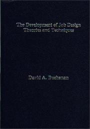 Cover of: The development of job design theories and techniques