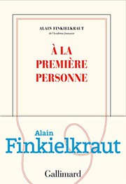 Cover of: À la première personne by Alain Finkielkraut