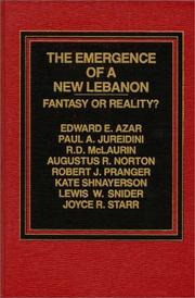 Cover of: The Emergence of a New Lebanon by Edward E. Azar